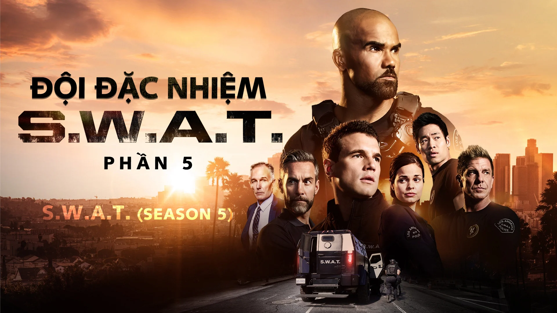 Đội Đặc Nhiệm SWAT (Phần 5) - 